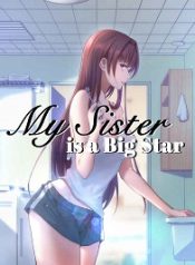 My Sister Is A SuperStar