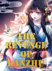 The Revenge of Danzhu
