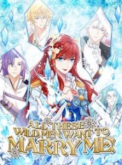 All These Wild Men Want to Marry Me!