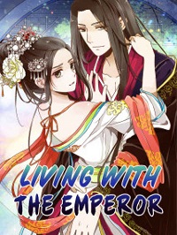 Living with The Emperor