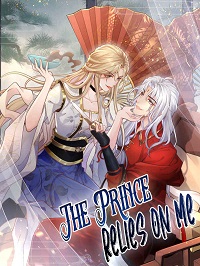 The Prince Relies on Me