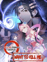 All My Female Disciples Want to Kill Me