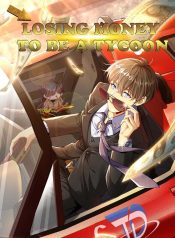 Losing Money to Be a Tycoon