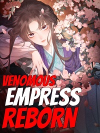 Venomous Empress Reborn