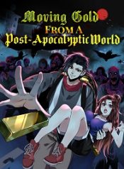 Moving Gold From A Post-Apocalyptic World