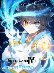Soul Land IV_ Ultimate Fighting