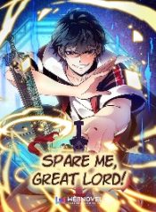 Spare Me, Great Lord!