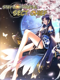 Stay Low Profile, Sect Chief