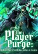 The Player Purge When the World Becomes a Game