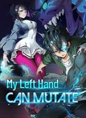 My Left Hand Can Mutate_Summanga